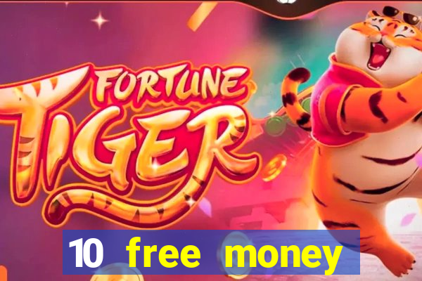 10 free money casino no deposit bonus