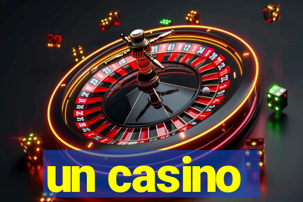 un casino