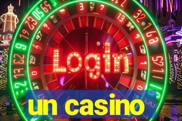 un casino