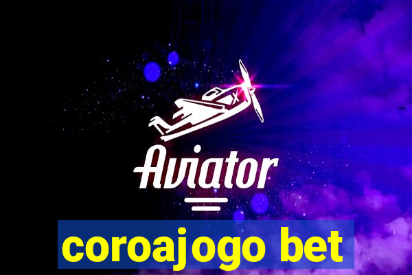 coroajogo bet