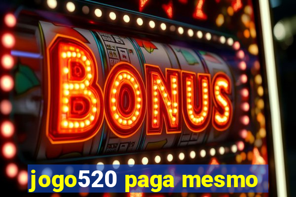 jogo520 paga mesmo