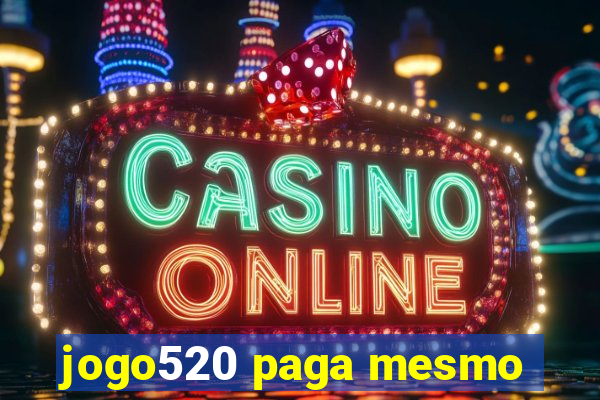 jogo520 paga mesmo