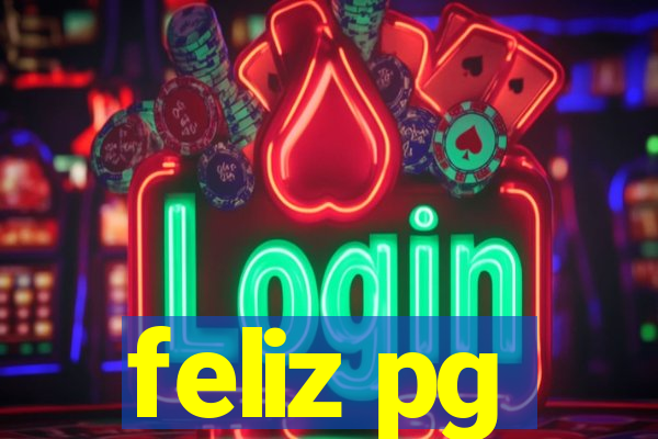 feliz pg