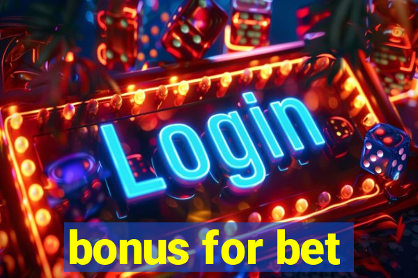 bonus for bet