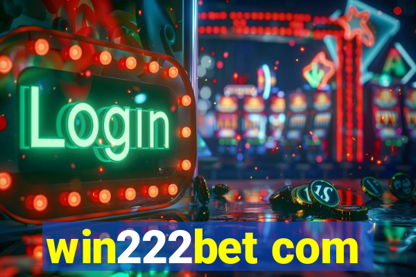 win222bet com