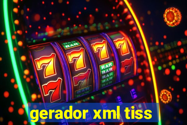 gerador xml tiss