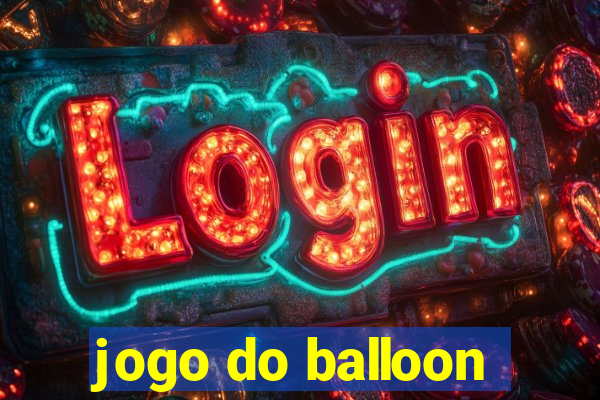 jogo do balloon