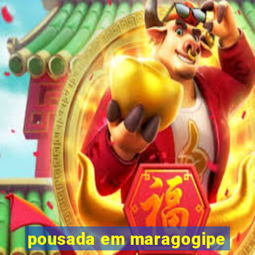 pousada em maragogipe