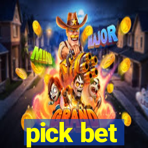 pick bet