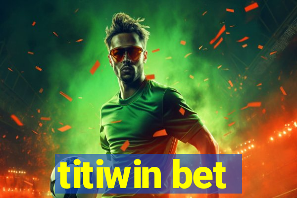 titiwin bet