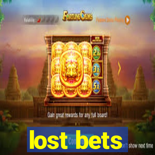 lost bets