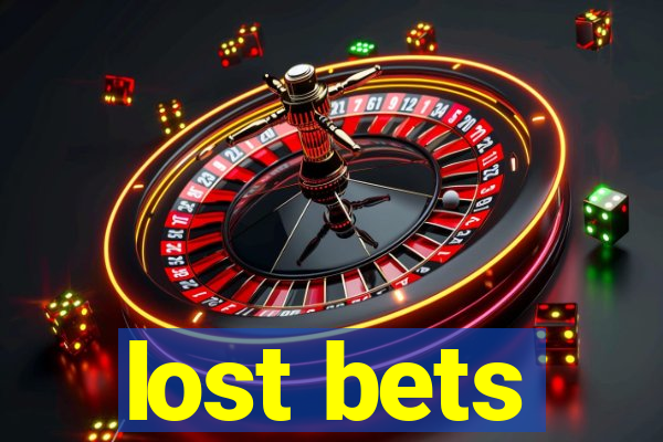 lost bets