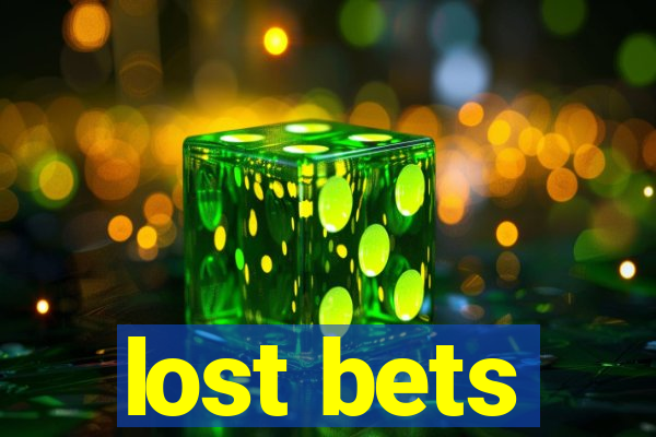 lost bets