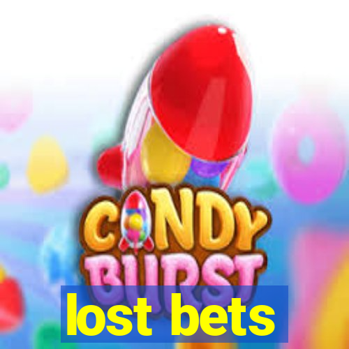 lost bets