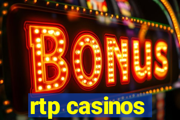 rtp casinos