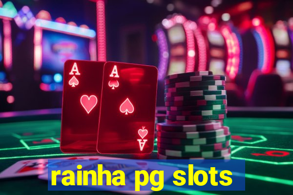 rainha pg slots