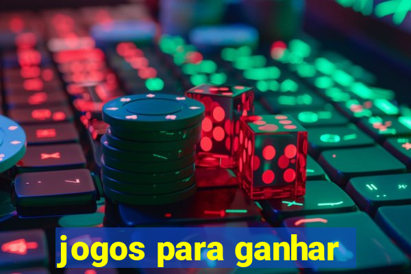 jogos para ganhar