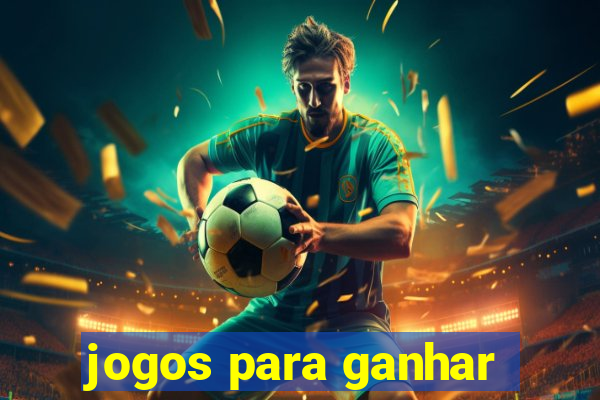 jogos para ganhar