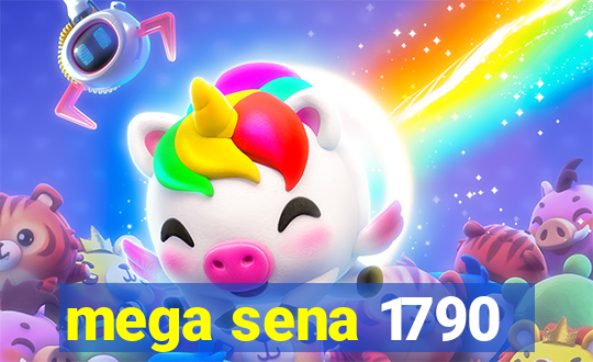 mega sena 1790