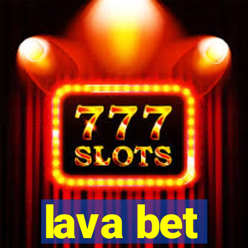 lava bet