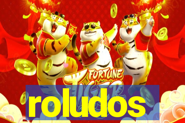 roludos