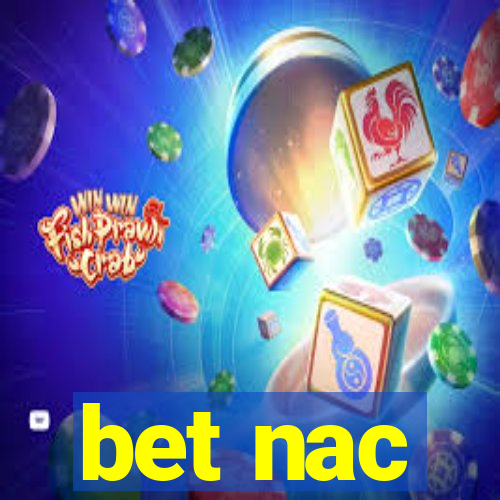 bet nac