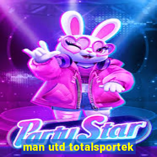 man utd totalsportek