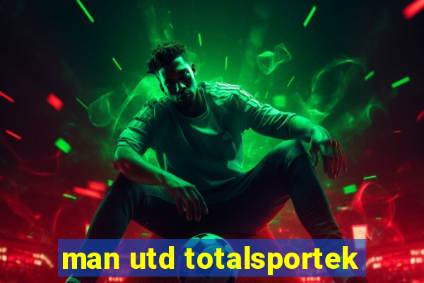 man utd totalsportek