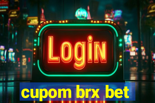 cupom brx bet