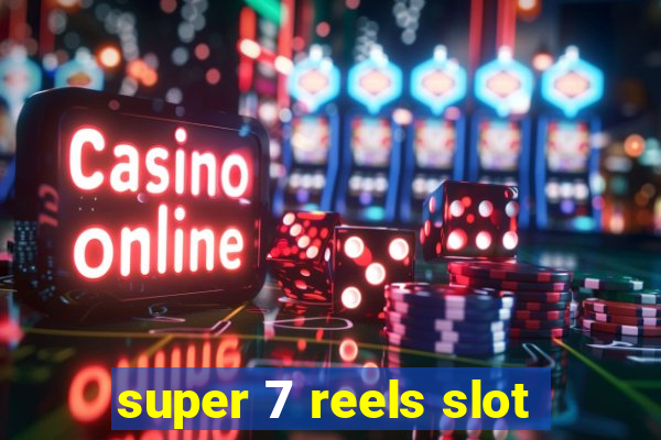 super 7 reels slot