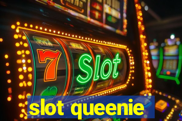 slot queenie