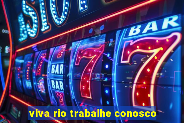 viva rio trabalhe conosco