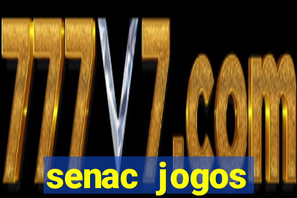 senac jogos digitais bacharelado