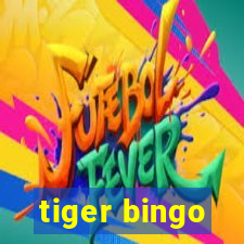 tiger bingo