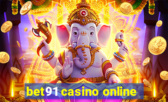 bet91 casino online