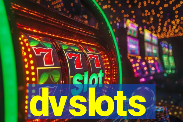 dvslots