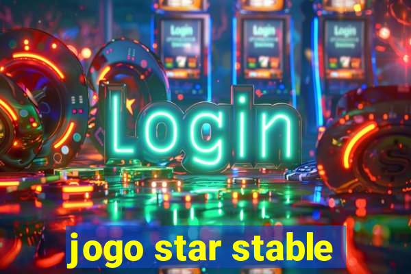 jogo star stable