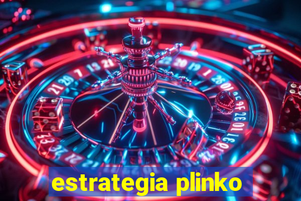 estrategia plinko