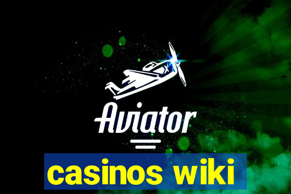 casinos wiki