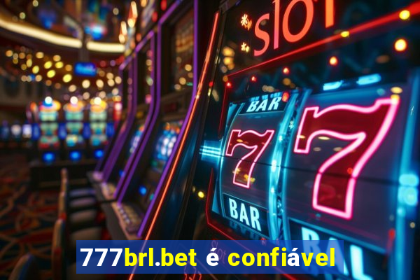 777brl.bet é confiável