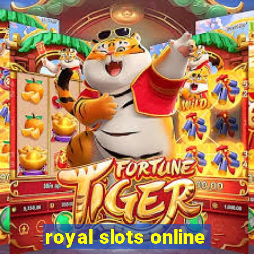 royal slots online