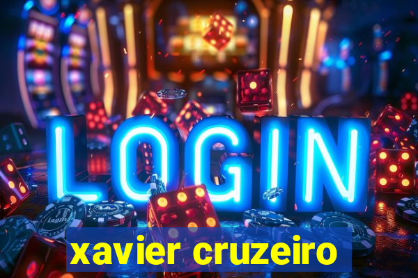 xavier cruzeiro