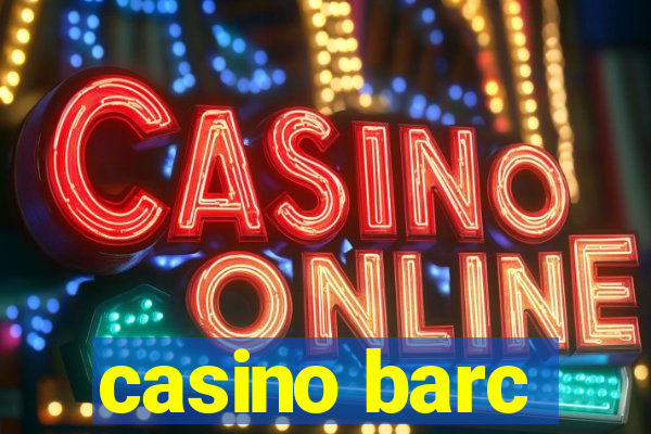 casino barc