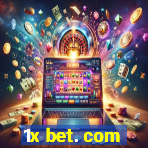 1x bet. com