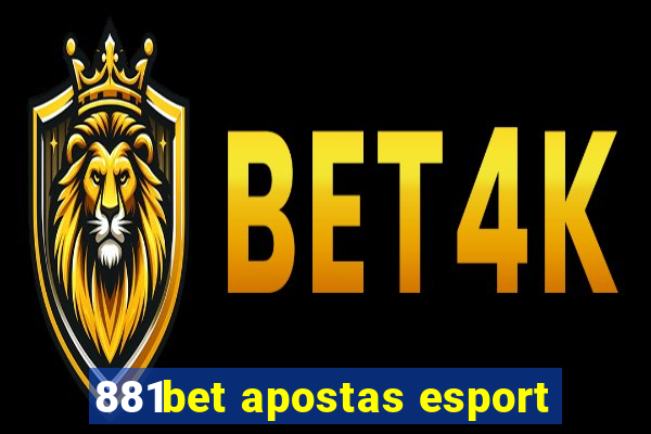 881bet apostas esport