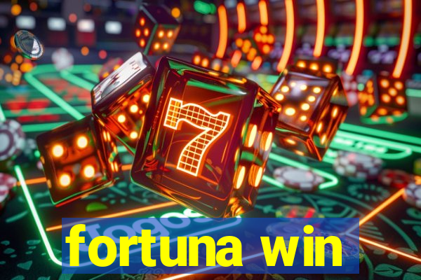 fortuna win