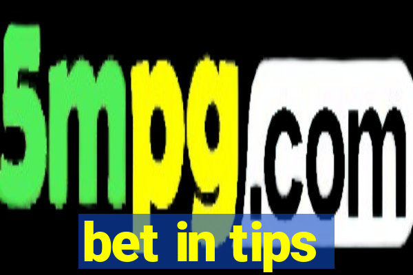 bet in tips