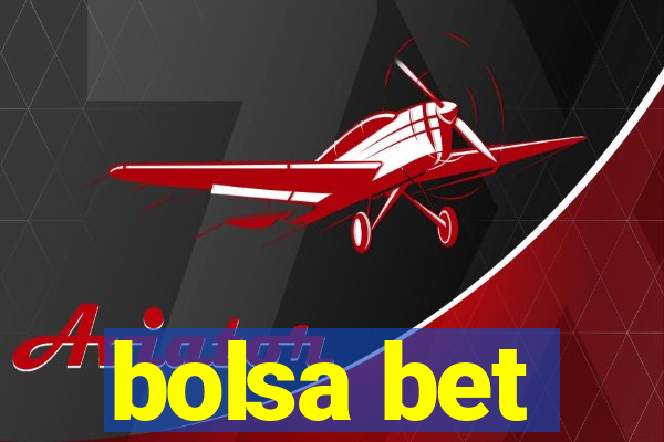 bolsa bet