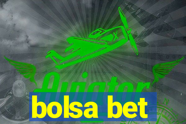 bolsa bet