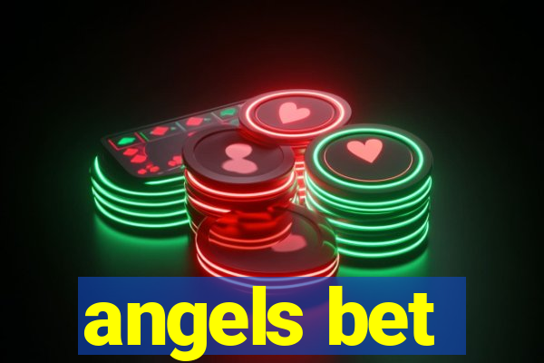 angels bet